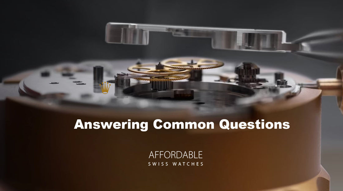 Swiss Watches FAQs: Answering Common Questions